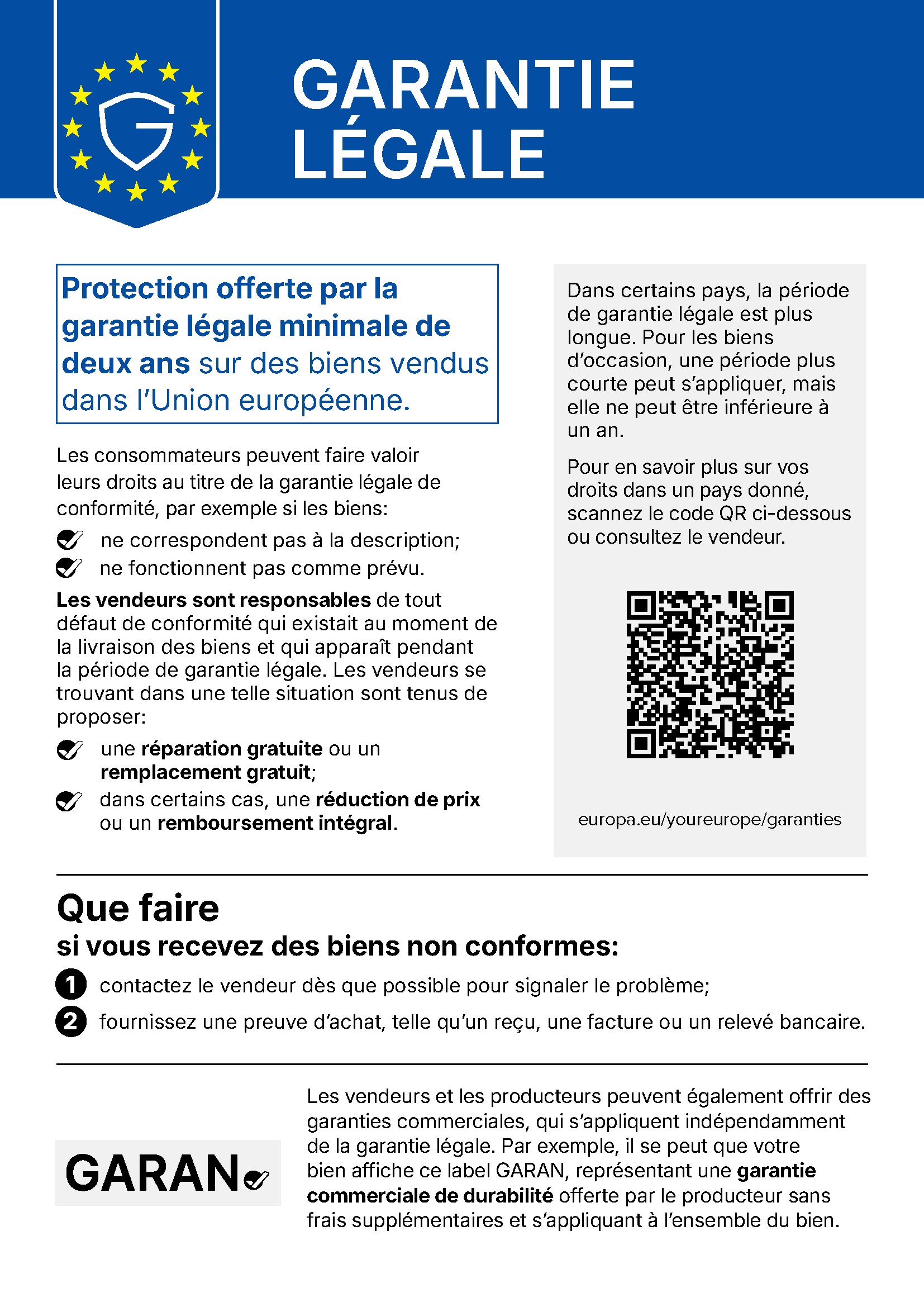 Avis harmonisé de l’Union européenne « Garantie légale » : protection offerte par la garantie légale minimale de deux ans sur des biens vendus dans l’Union européenne. Le texte intégral de l’avis figure sous l’image.